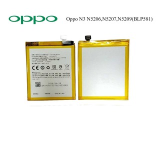 แบตเตอรี่ Oppo N3 N5206,N5207,N5209(BLP581)