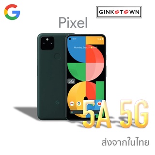 {ลดเพิ่มสูงสุด1000.-}    Google PIXEL 5a 5G Smart Phone ส่งจากในไทย