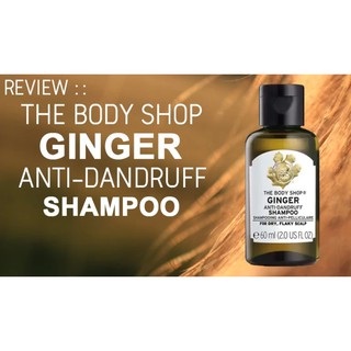 พร้อมส่ง The Body Shop Ginger Anti Dandruff Shampoo 60ml