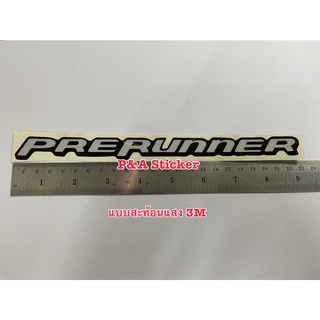 สติ๊กเกอร์งานอิงค์เจ็ต PRERUNNER สำหรับติดฝาท้ายรถกระบะ TOYOTA TIGER งานสะท้อนแสง 3M