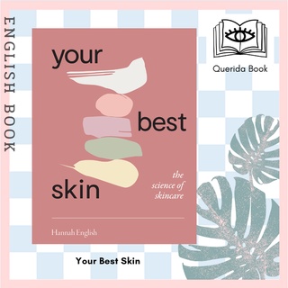 [Querida] Your Best Skin : The Science of Skincare by Hannah English