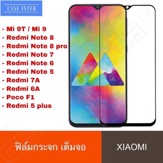 ฟิล์มกระจกแบบเต็มจอ Redmi note 8 note 7 Mi 9T Mi9 Note6 pro note5 7a 6a 5plus redmi7a note8 note7