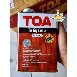 TOA Polyurethane T3000 1/4 แกลลอน ทีโอเอ โพลียูรีเทน ภายใน ชนิดเงา