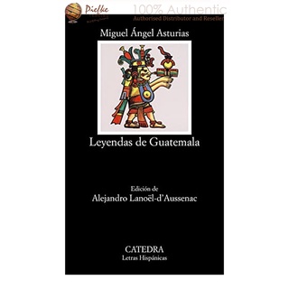 Leyendas de Guatemala (Letras Hispánicas) Paperback : 9788437613536 (นำเข้าของแท้100%)