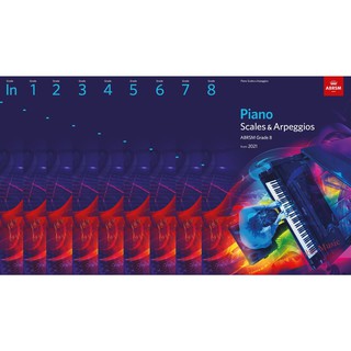 ABRSM Piano Scales &amp; Arpeggios New 2021 Initial-Grade 8