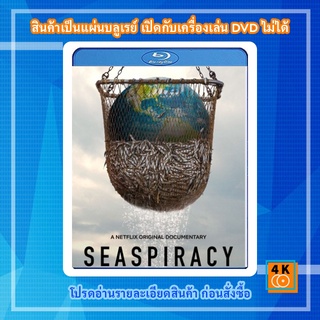 หนัง Bluray Seaspiracy (2021) ใครทำร้ายทะเล