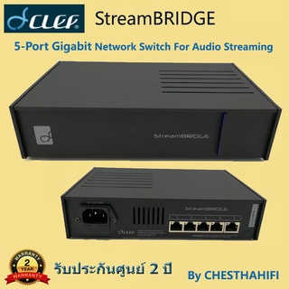 Clef StreamBRIDGE  Network Switch  ที่ถูกออกแบบและปรับแต่งมาเพื่อการฟังเพลงโดยเฉพาะ