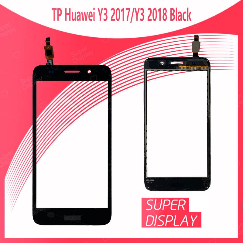 Huawei Y3 2017/Y3 2018/CRO-L22/CAG-L22 TP อะไหล่ทัสกรีน Touch Screen For Huawei Super Display