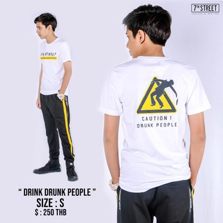 7th street เสื้อยืดวัยทีน รุ่น Caution Drunk Peple