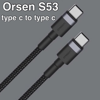 สาย Type C To Type C Cable รองรับชาร์จเร็ว  Osen S53