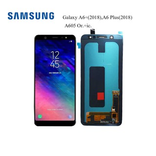 จอ LCD.Samsung Galaxy A6+(2018),A6 Plus(2018),A605+ทัชสกรีน