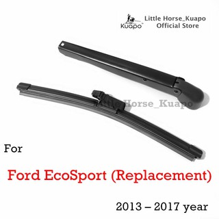 ชุดปัดน้ำฝนหลังยี่ห้อ Kuapo สำหรับปี 2013 ถึงปี 2017 Ford EcoSport (ทดแทน) (แขนปัดน้ำฝนด้านหลัง + ใบปัดน้ำฝนด้านหลัง)  ชุดปัดน้ำฝนหลัง ฟอร์ด ecosport