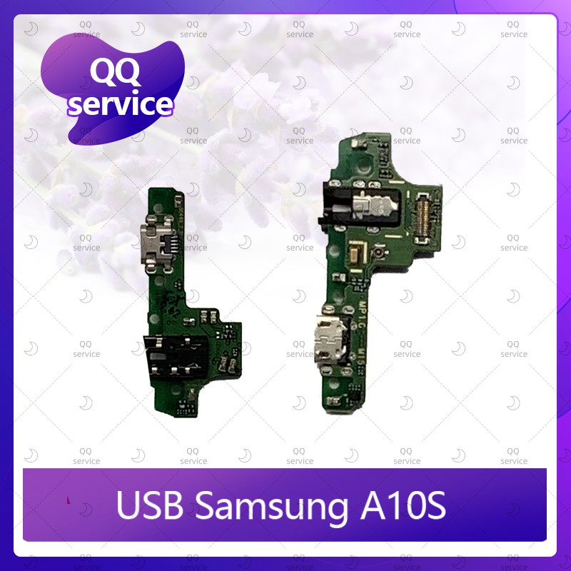 USB Samsung A10S/A107สองเวอร์ชั่น อะไหล่สายแพรตูดชาร์จ แพรก้นชาร์จ Charging Connector Port Flex Cable (1ชิ้น) QQ service