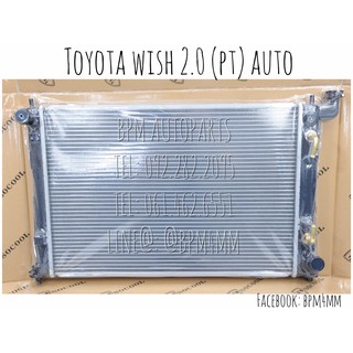 หม้อน้ำ TOYOTA WISH เครื่อง 2000 เกียร์ออโต้ ลูกพลาสติก เทียบแท้