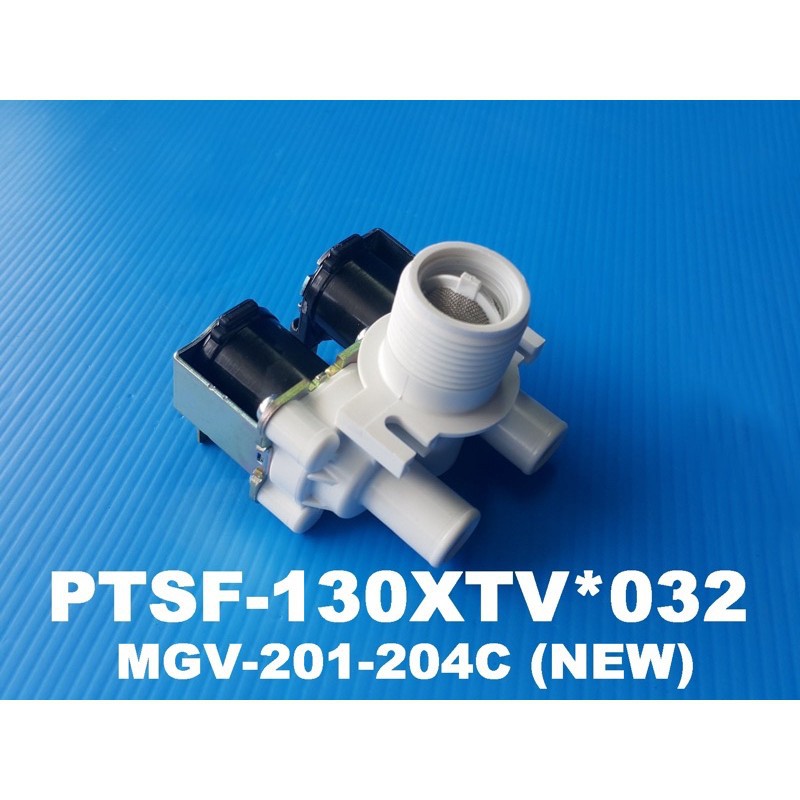 MGV-201-204C (NEW) วาล์วน้ำเข้าเครื่องซักผ้า ยี่ห้อ Hitachi อะไหล่แท้ พาร์ท PTSF-130XTV*032