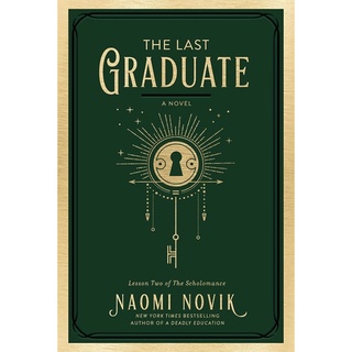 หนังสือภาษาอังกฤษ The Last Graduate: A Novel by Novik Naomi