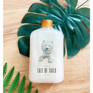 🎊TALE OF TAILS PET SHAMPOO 🎊 แชมพูสำหรับน้องหมาที่คุณรัก