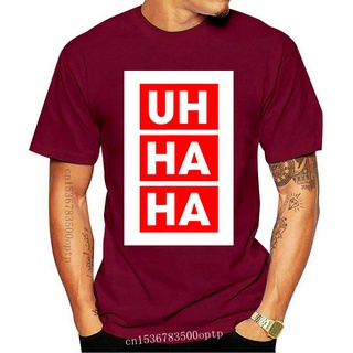 เสื้อยืด โอเวอร์ไซซ์ ลาย Uh Ha Ha แฟชั่นสําหรับผู้ชาย และผู้หญิง ไซซ์ M - 3Xl 2022