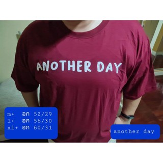 🔥BIG SIZE🔥 เสื้อยืดไซส์ใหญ่ (ของใหม่) อก52,56,60 นิ้ว ลาย Another day🌈