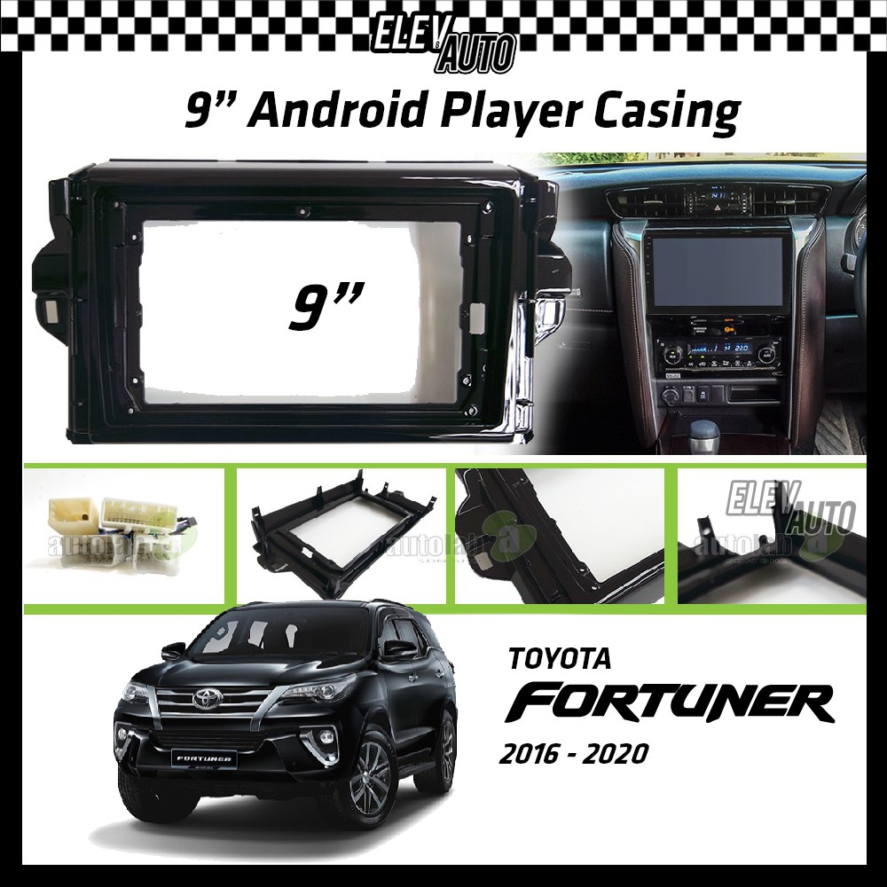 Toyota Fortuner 2016-2020 Android Player Casing 9" with Player Socket