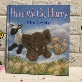 Here We Go ,Harry  by Kim Lewis หนังสือนิทานปกแข็ง