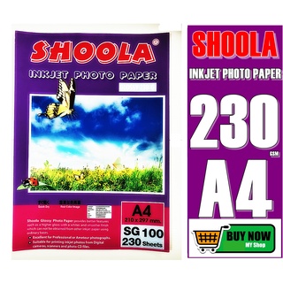 SHOOLA กระดาษโฟโต้ หนา 230 แกรม แบบมันวาว พิมพ์ 1 หน้า กันน้ำ 4800DPI SHOOLA 230g Glossy Inkjet Photo Paper100ผ A4 เกรดA