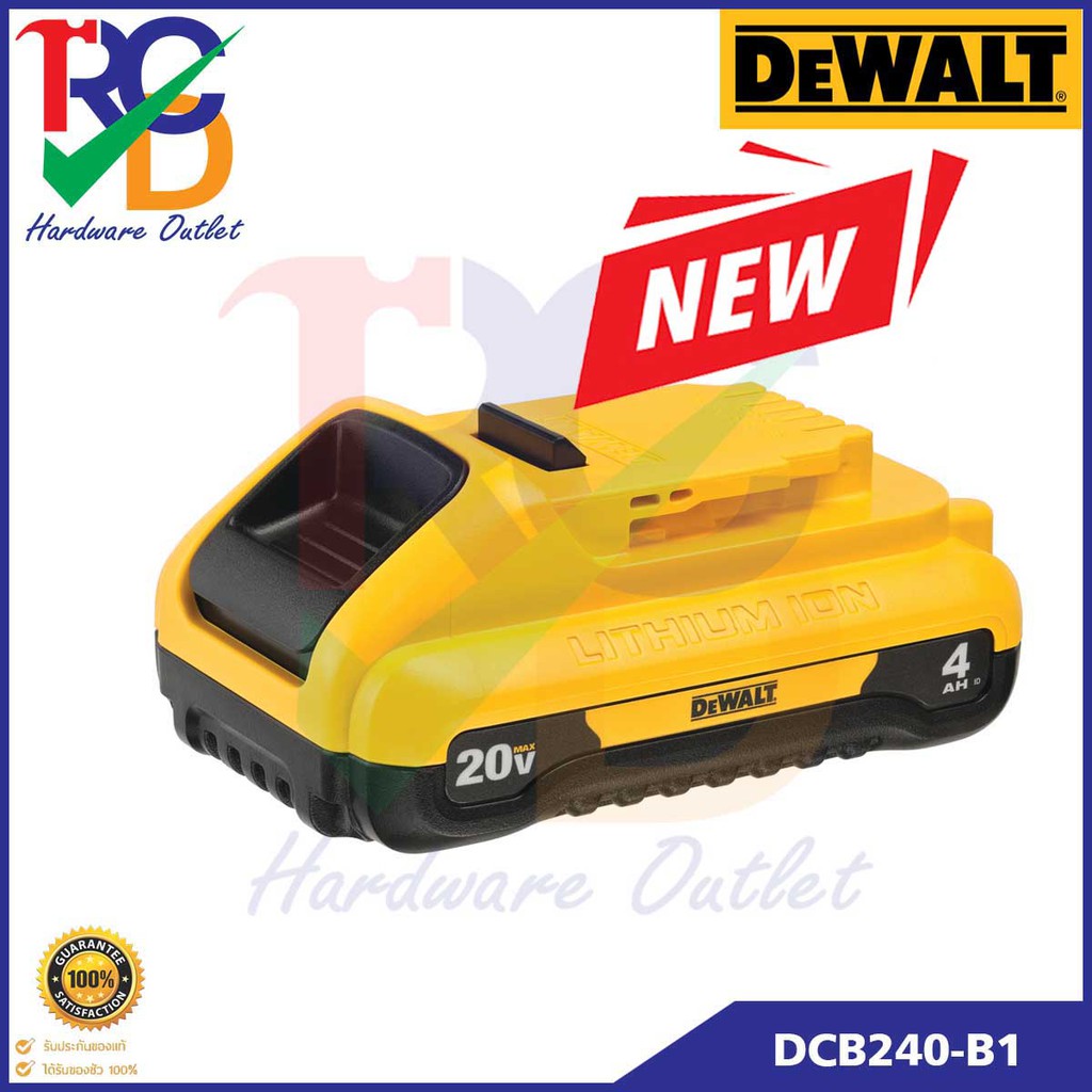 DeWALT DCB240 แบตเตอรี่ 20V MAX* Compact 4Ah. ใหม่ล่าสุด ของแท้100%