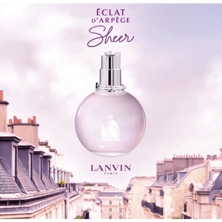 น้ำหอมLANVIN ECLAT DARPEGE SHEER Edt 100ml🔆ทักแชทเช็คสต๊อกก่อนนะ🫧