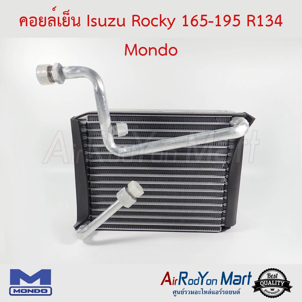 คอยล์เย็น Isuzu Rocky 165-195 R134 Mondo #ตู้แอร์รถยนต์