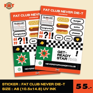 STICKER FAT CLUB NEVER DIE-T ตกแต่งโน๊ต เฟรมการ์ด diy สติกเกอร์ไดคัท fatclub