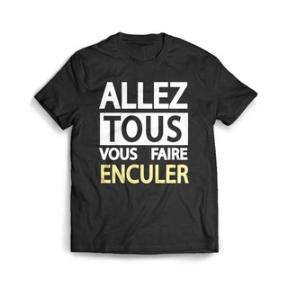 เสื้อผ้าผชเสื้อยืด พิมพ์ลาย Aller Tous Vous Faire EnculerS-5XL