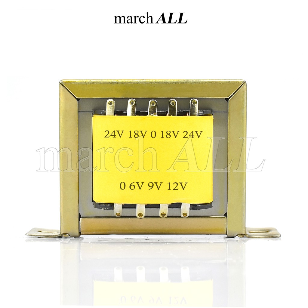 march ALL หม้อแปลงไฟฟ้า 1.5A แรงดัน AC เอาพุต 24V-0-24V และ 18V-0-18V พร้อมขด 0-6V-9V-12V ชนิด EI TRANSFORMER Center Tap