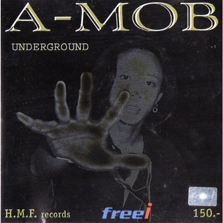 CD Audio คุณภาพสูง เพลงไทย A-MOB - UNDERGROUND (ทำจากไฟล์ FLAC คุณภาพเท่าต้นฉบับ 100%)