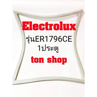 ขอบยางตู้เย็น Electrolux 1ประตู รุ่นER1796CE