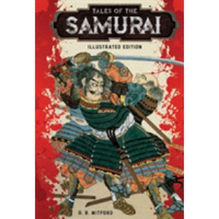 Tales of the Samurai (Illustrated Classic Editions) -- Hardback [Hardcover]NEW หนังสือภาษาอังกฤษพร้อมส่ง