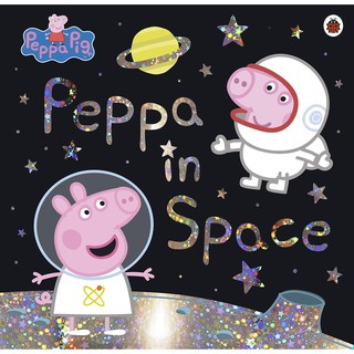 หนังสือนิทานภาษาอังกฤษ Peppa Pig: Peppa in Space