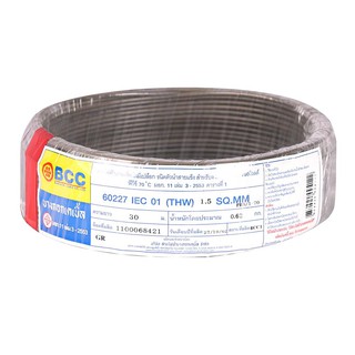 สายไฟ IEC01 (THW) BCC 1x1.5 ตร.มม. 30 ม. สีเทา สายไฟ IEC01(THW) จาก BCC เส้นสายไฟผลิตจากทองแดงบริสุทธิ์คุณภาพ นำกระแสไฟฟ