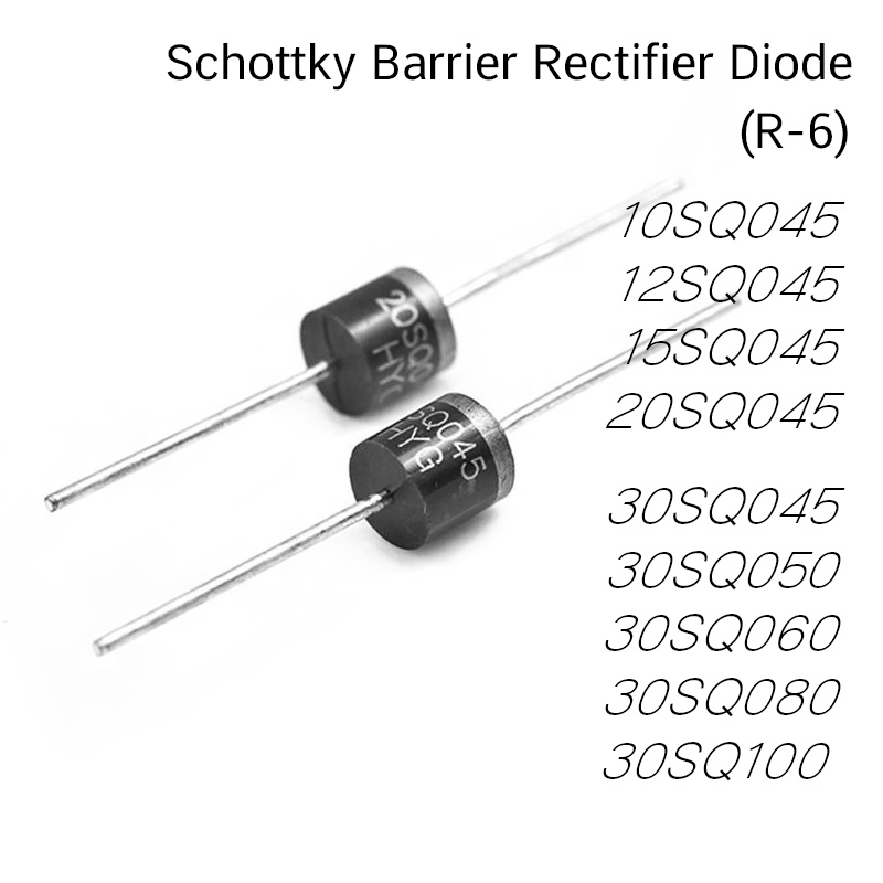ไดโอด R-6 Schottky Diode 10SQ045 12SQ045 15SQ045 20SQ045 30SQ045 30SQ050 30SQ060 30SQ080 30SQ100 Bar