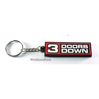 3 DOORS DOWN พวงกุญแจ ยาง ปั้มนูน 3 ดอร์ส ดาวน์ ร็อค พังค์ เมทัล พร้อมส่ง 3DN231