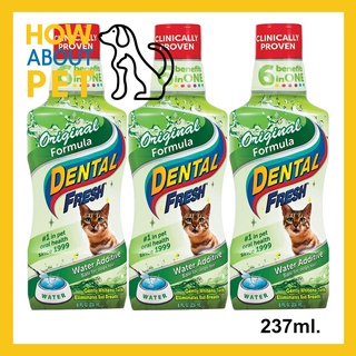 Dental Fresh Cat Dental Care น้ำยาขจัด กลิ่นปาก สำหรับแมว 237มล. (3 ขวด) Dental Fresh Cat Dental Care Original Formula