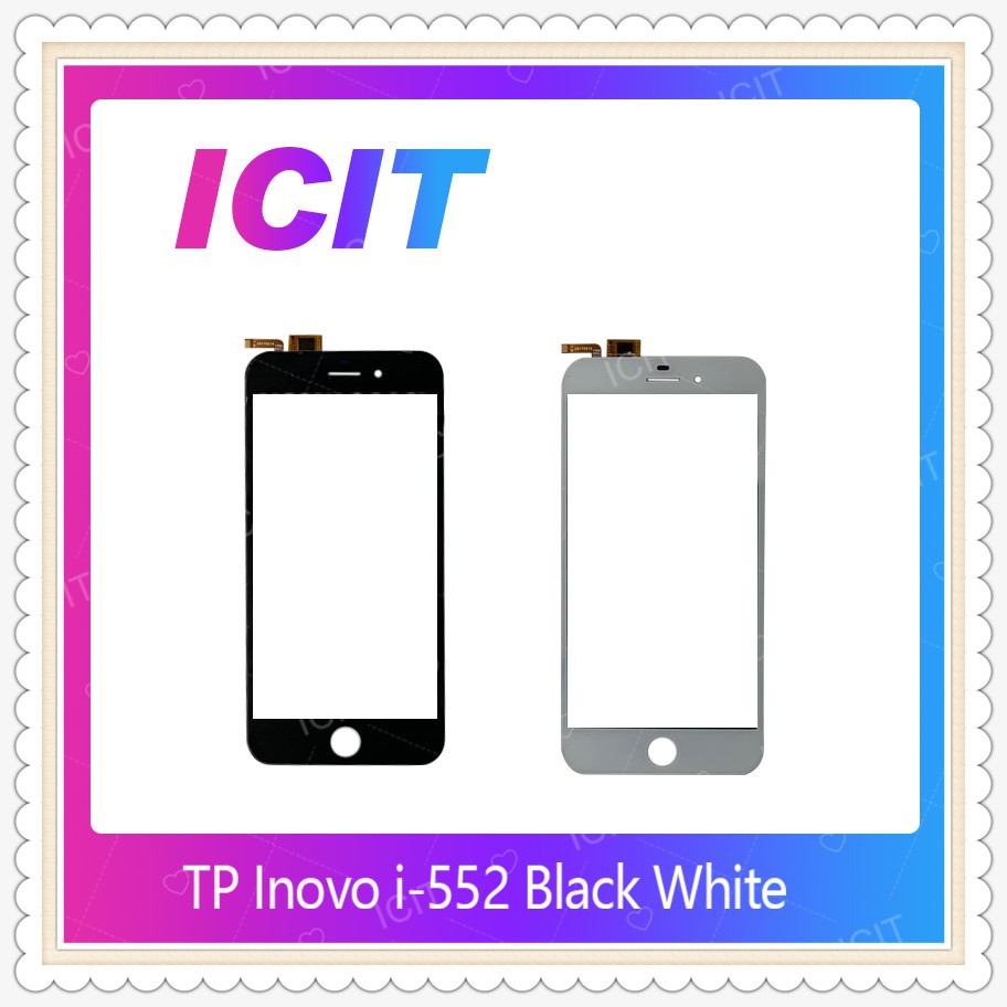 TP I novo i-552 อะไหล่ทัสกรีน Touch Screen อะไหล่มือถือ คุณภาพดี สินค้าพร้อมส่ง (ส่งจากไทย) ICIT-Dis