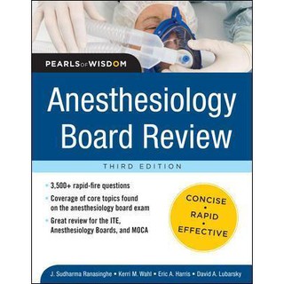 Anesthesiology Board Review Pearls of Wisdom, 3ed - ISBN : 9780071761451