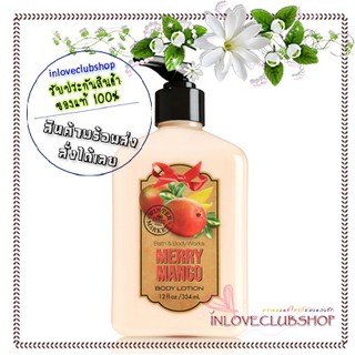 Bath &amp; Body Works / Body Lotion 354 ml. (Fresh Picked Merry Mango)