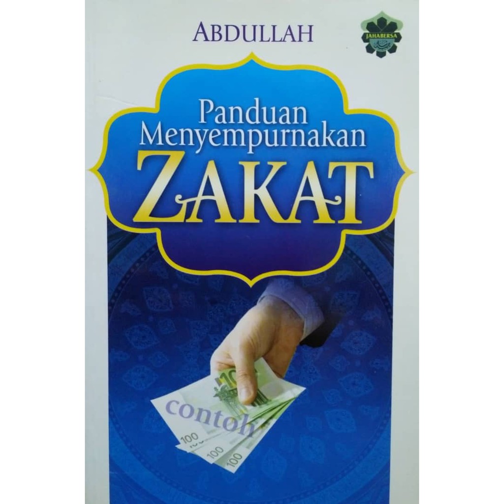 คู่มือที่สมบูรณ์แบบกับ Zakat - Abdullh - Jahabersa