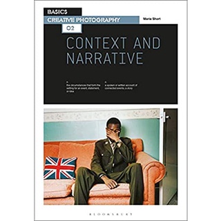 Basics Creative Photography : Context and Narrative (Basics Creative Photography) หนังสือภาษาอังกฤษมือ1(New) ส่งจากไทย