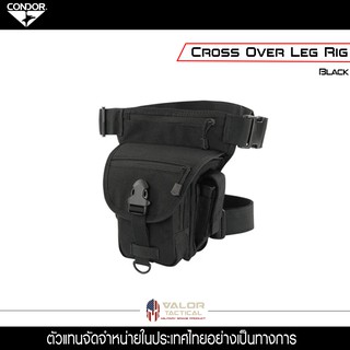 Condor - Cross over leg rig ของแท้ จัดจำหน่ายโดย Valor Tactical  กระเป๋า Molle Mag กระเป๋าขับมอเตอร์ไซน์ กระเป๋า EDC กระ