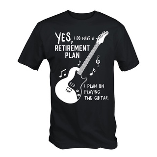 เสื้อยืดโอเวอร์ไซส์เสื้อยืด พิมพ์ลาย I Do Have A Retirement Plan สีดํา สําหรับเล่นกีตาร์S-3XL