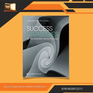 Success Strategies for the Aesthetic Dental Practice