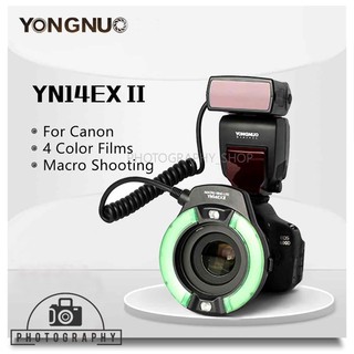 Yongnuo YN-14EX II Macro Ring Lite for Canon ริงแฟลช สำหรับถ่ายมาโคร *** สำหรับกล้อง Canon ***