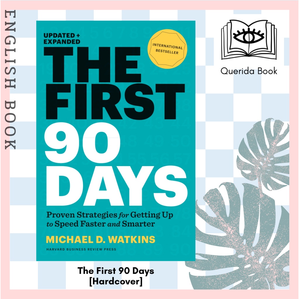 [Querida] หนังสือภาษาอังกฤษ The First 90 Days : Proven Strategies for Getting Up [Hardcover] by Michael Watkins